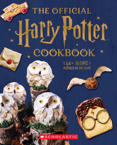 Official Harry Potter Cookbook The - 40+ Recipes Inspired B, De Farrow, Joanna. Editorial Scholastic, Tapa Blanda En Inglés, 2023