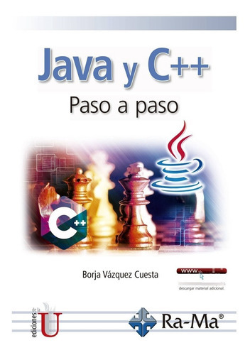 Java Y C++. Paso A Paso, De Vázquez, B.. Editorial Edi U, Tapa Blanda, Edición Edi U En Español, 2018