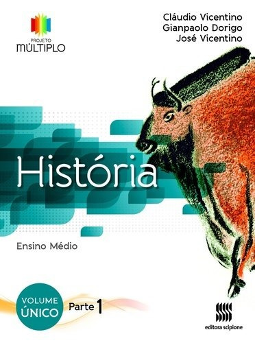 Projeto Multiplo - História, de Vicentino, Cláudio. Editora Somos Sistema de Ensino, capa mole em português, 2014