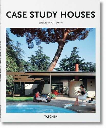 Case Study Houses - Elizabeth A. T. Smith (hardback)