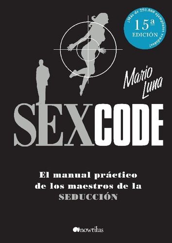 Sex Code, De Mario Luna. Editorial Ediciones Nowtilus En Español