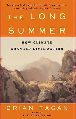 Libro The Long Summer : How Climate Changed Civilization