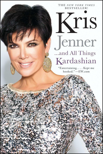 Libro: Kris Jenner . . . And All Things Kardashian