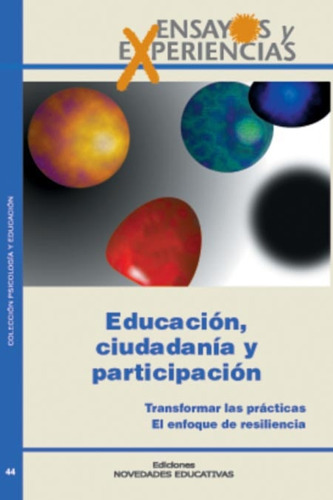 Educación, Ciudadanía Y Participación - Aguilera, Calderón Y