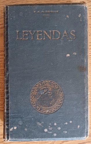 Libro Leyendas Y Tradiciones F P De Capella Colegio Pio I X (Usado)