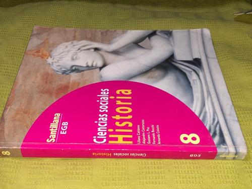 Ciencias Sociales Historia 8 Egb - Cattáneo - Santillana (Usado)