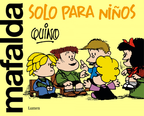 Libro Mafalda Solo Para Niños De Quino Joaquín Salvador