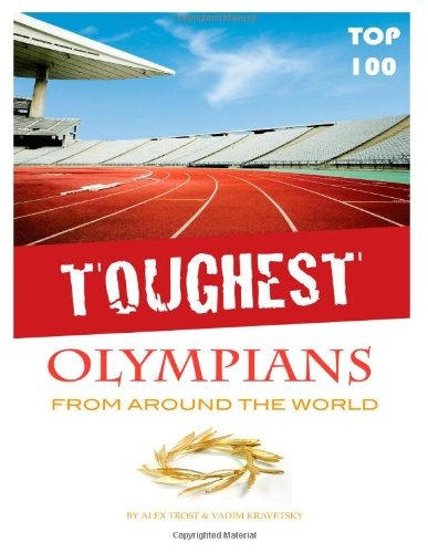 Toughest Olympians From Around The World Top 100