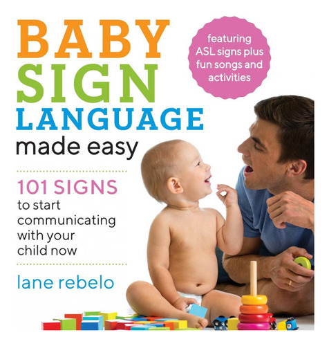 Libro Baby Sign Language Made Easy : 101 Signs To Start C...