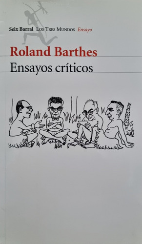 Roland Barthes Ensayos Críticos Seix Barral
