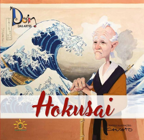 Livro Hokusai Dom Das Artes Canato, De Canato. Editorial Pipoca E Nanquim, Tapa Dura En Português, 2021