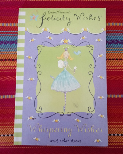 Whispering Wishes & Other Stories - Felicity Wishes- Thomson