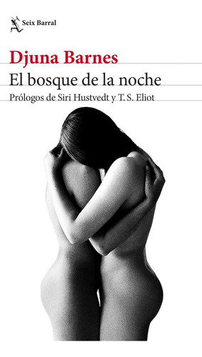 El Bosque De La Noche / Djuna Barnes