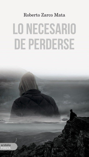 Lo Necesario De Perderse (libro Original)