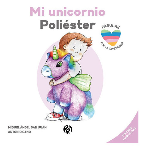 Libro Mi Unicornio Poliester - San Juan, Miguel Angel