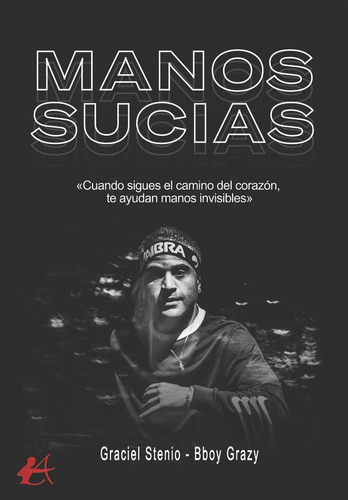 Libro Manos Sucias - Stenio Lisboa, Graceil