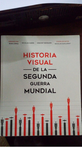 Libro   Historia Visual De La Segunda Guerra Mundial