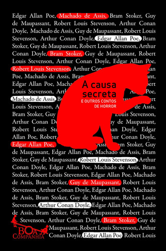 A causa secreta, de Vários autores. Editora Schwarcz SA, capa mole em português, 2013