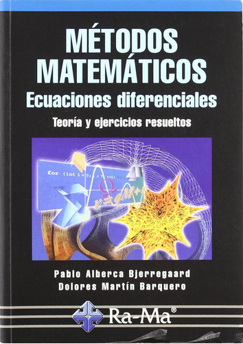 Metodos Matematicos: Ecuaciones Diferenciales - Alberca