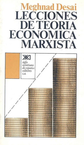 Lecciones De Teoría Económica Marxista [paperback] Desai, Me