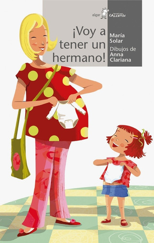 Voy A Tener Un Hermano! - Maria Solar