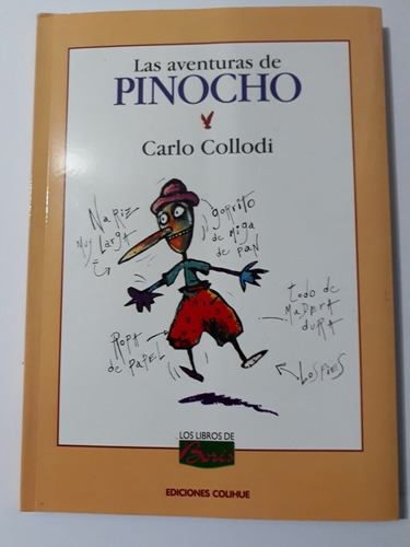 Las Aventuras De Pinocho - Carlo Collodi - Colihue