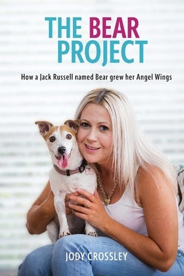 Libro The Bear Project: How A Jack Russell Named Bear Gre...