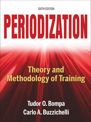Libro: Periodización: Teoría Y Metodología Del Entrenamiento