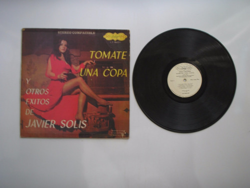 Lp Vinilo Javier Solis Tomate Una Copa Y Exitos Colombia1975