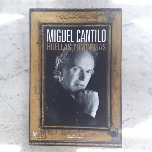 Miguel Cantilo, Huellas Luminosas Alejandro Petruccelli