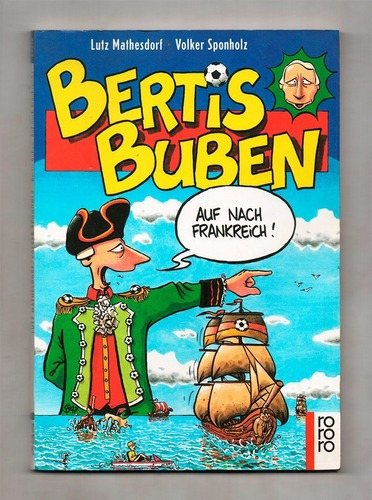 Mathesdorf & Sponholz - Bertis Buben. Cómic Alemán Fútbol