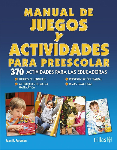 Manual De Juegos Y Actividades Preescolar 370 Activi Trillas