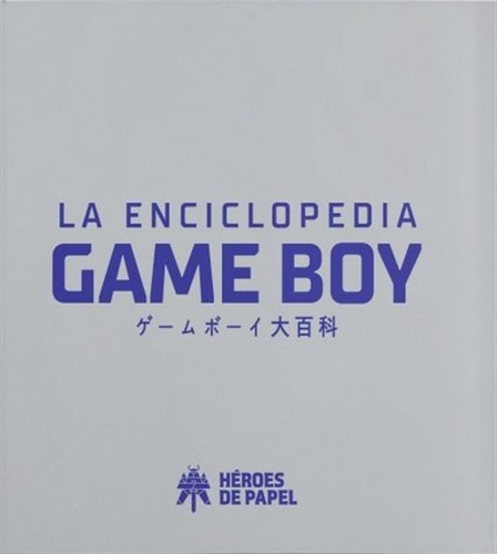 La Enciclopedia De Game Boy - Damien Mcferran