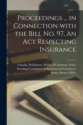 Libro Proceedings ... In Connection With The Bill No. 97,...