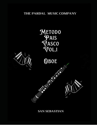 Libro: Metodo Pais Vasco Vol,1 Oboe: San Sebastian (metodo P