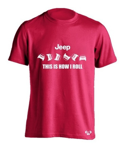 Sarcasmo Playera Color Jeep This Is How I Roll 