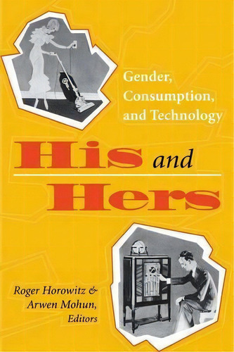 His And Hers, De Roger Horowitz. Editorial University Virginia Press, Tapa Blanda En Inglés