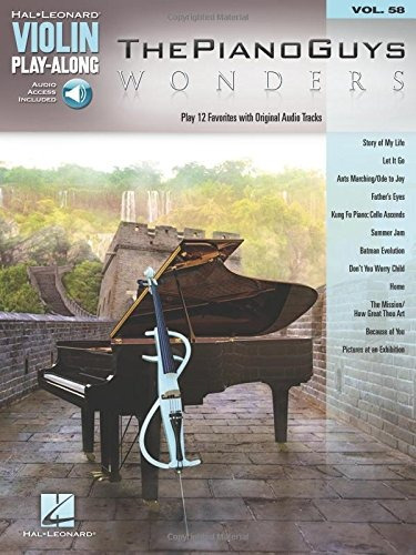 The Piano Guys  Wonders Violin Playalong Volume 58 (hal Leon