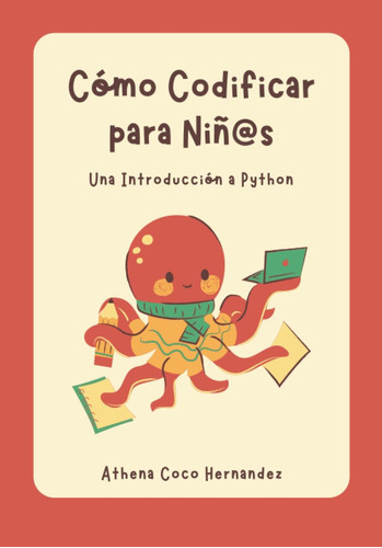 Libro: Cómo Codificar Para Una Introducción A Python