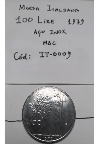 100 Liras 1979 Itália Aço Inox Mbc Cód.it0009 (Usado)