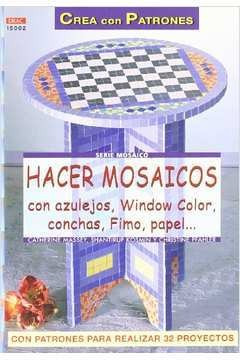 Livro Hacer Mosaicos (com Azulejos,  Catherine Massey Y