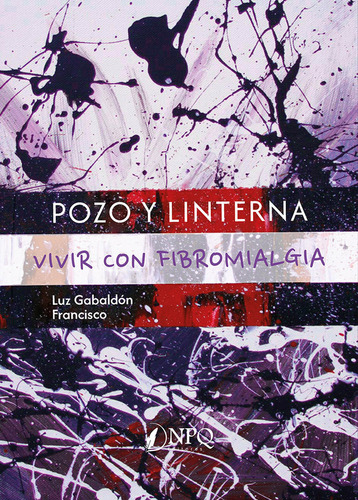 Libro Pozo Y Linterna - Gabaldon Francisco, Luz