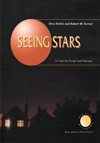 Seeing Stars, De C. R. Kitchin. Editorial Springer London Ltd, Tapa Blanda En Inglés