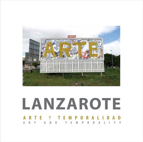 Lanzarote, Arte Y Temporalidad, De Bermudez Tejera, Adonay. Editorial Ediciones Remotas, Tapa Blanda En Inglés