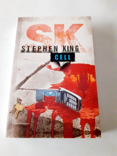 Cell- Stephen King- Editorial Sudamericana 