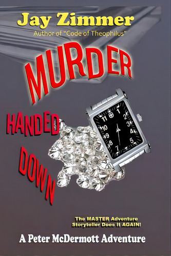 Murder Handed Down, De Zimmer, Jay. Editorial Createspace, Tapa Blanda En Inglés