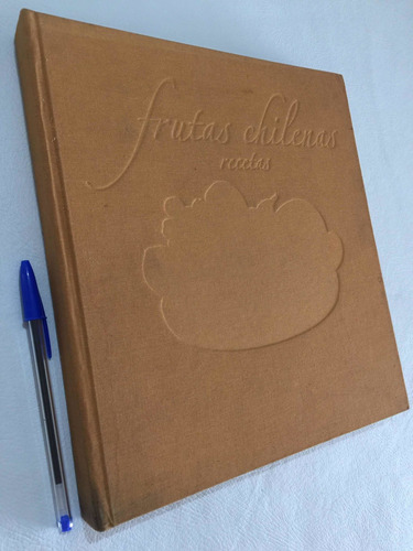 Frutas Chilenas. Recetas. L Villegas. Libro Cocina Chilena (Reacondicionado)