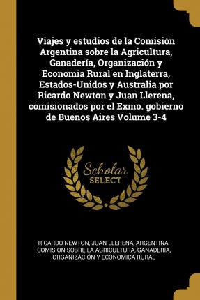 Libro Viajes Y Estudios De La Comision Argentina Sobre La...