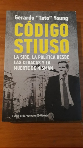 Libro Código Stiuso Gerardo Tato Young