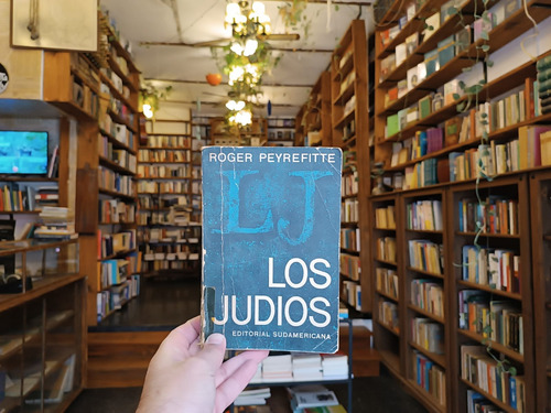 Los Judíos. Roger Peyrefitte. (Usado)